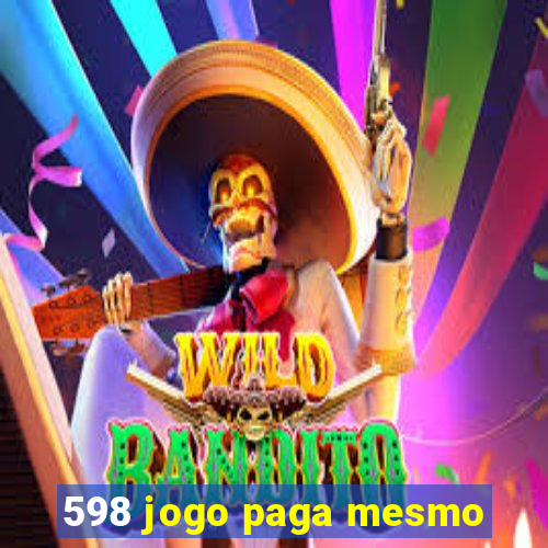 598 jogo paga mesmo